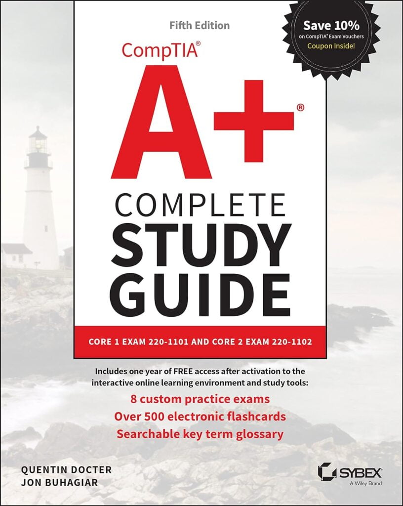 CompTIA A Complete Study Guide Core 1 Exam 220 1101 And Core 2 Exam