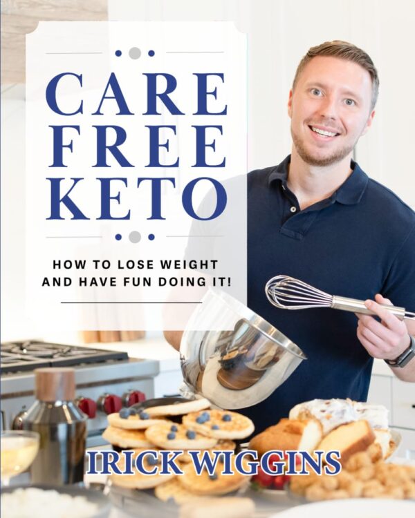 Care Free Keto: How To Lose Weight And Have Fun Doing It