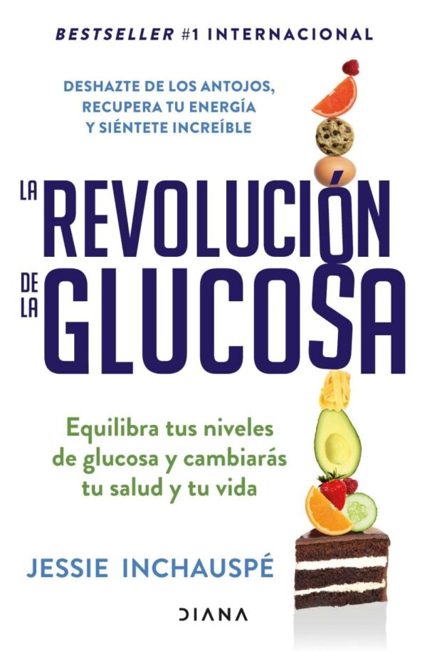 La Revoluci?N De La Glucosa / Glucose Revolution(Spanish Edition)