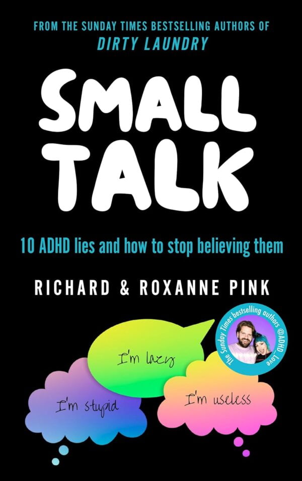 Small Talk: 10 Adhd Lies And How To Stop Believing Them