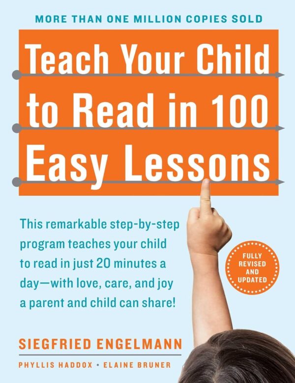 Teach Your Child To Read In 100 Easy Lessons: Revised And Updated Second Edition