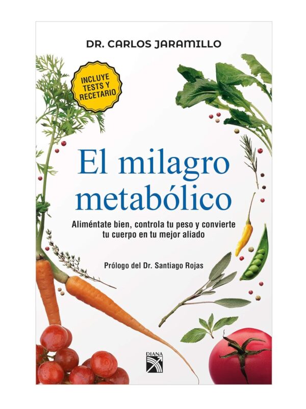 El Milagro Metab?Lico / The Metabolic Miracle (Spanish Edition)