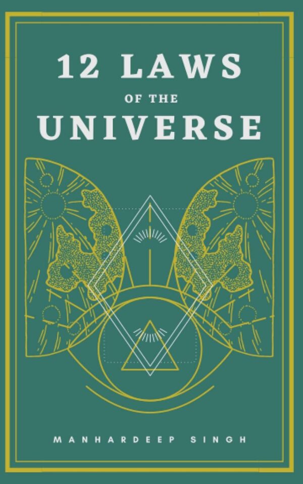 12 Laws Of The Universe