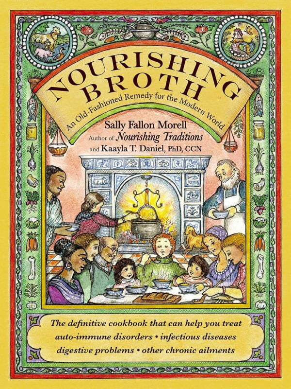 Nourishing Broth: An Old-Fashioned Remedy For The Modern World