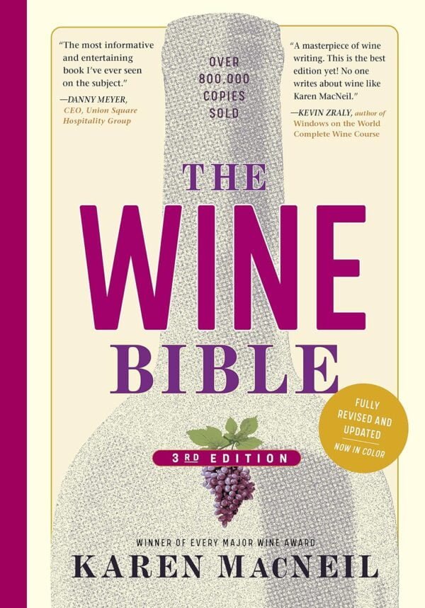 The Wine Bible, 3Rd Edition