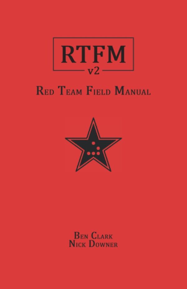 Rtfm: Red Team Field Manual V2