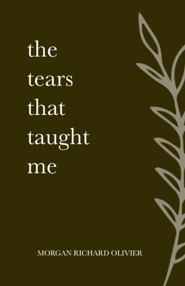 The Tears That Taught Me