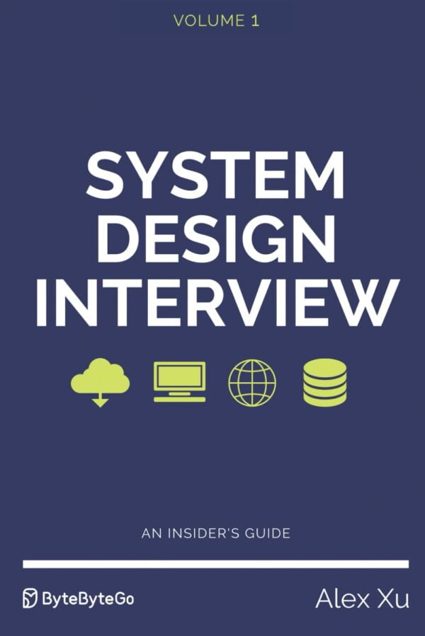 System Design Interview ? An Insider'S Guide