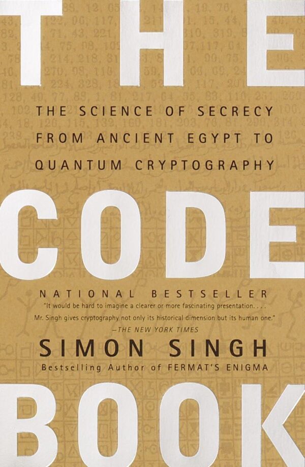 The Code Book: The Science Of Secrecy From Ancient Egypt To Quantum Cryptography