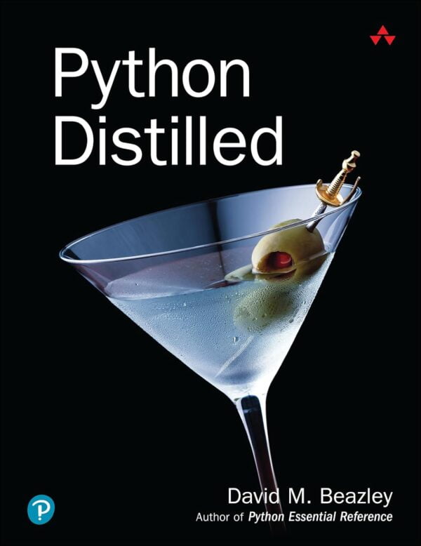 Python Distilled (Developer'S Library)