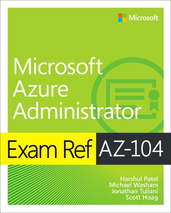 Microsoft Azure Administrator Exam Ref Az-104