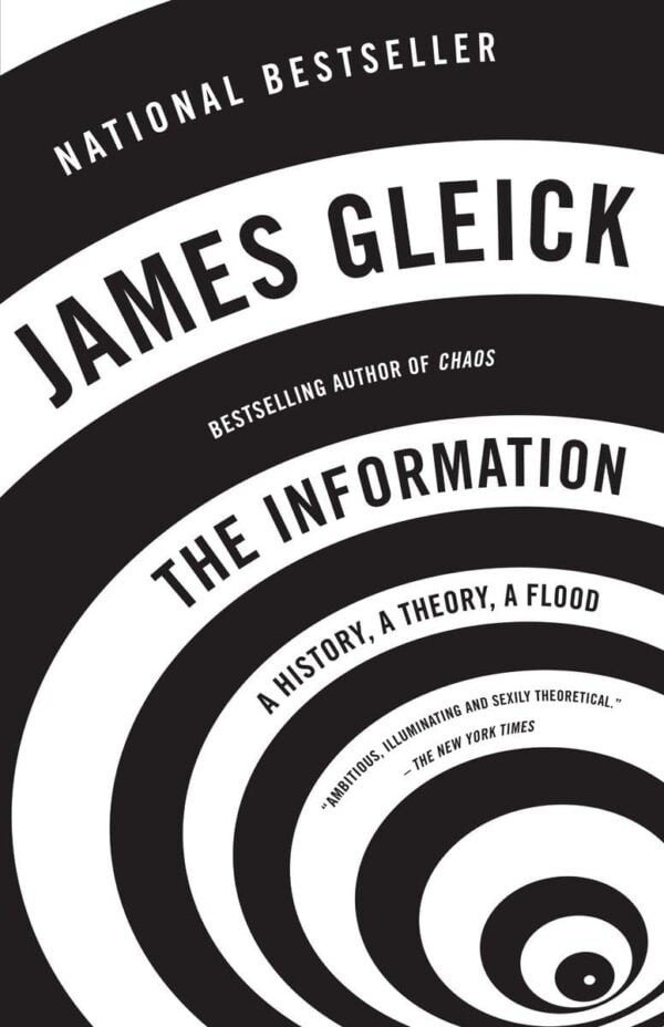 The Information: A History, A Theory, A Flood