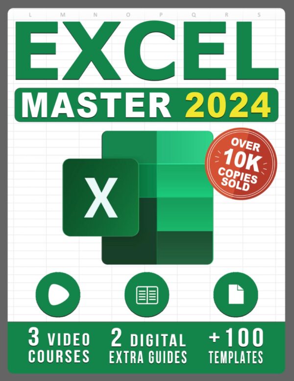 Excel: The Complete Illustrative Guide For Beginners To Learning Any Fundamental, Formula, Function And Chart In Less Than 5 Minutes With Simple And Real-Life Examples