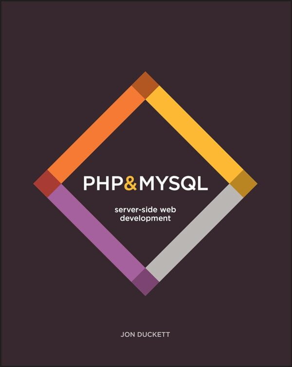 Php &Amp; Mysql: Server-Side Web Development