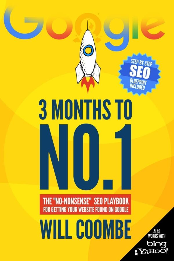 3 Months To No.1: The &Quot;No-Nonsense&Quot; Seo Playbook For Getting Your Website Found On Google