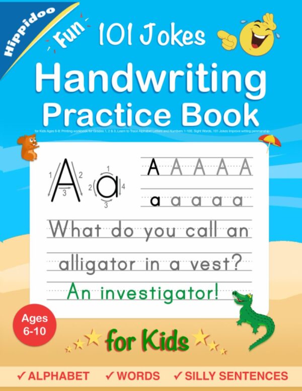 Handwriting Practice Book For Kids Ages 6-10 : Printing Workbook For Grades 1, 2 &Amp; 3, Learn To Trace Alphabet Letters And Numbers 1-100, Sight Words, ... And Math Drills For Grades 1, 2, 3 &Amp; 4)