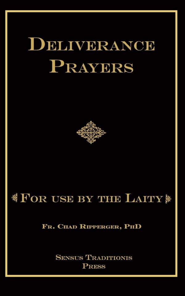 Deliverance Prayers: For Use By The Laity