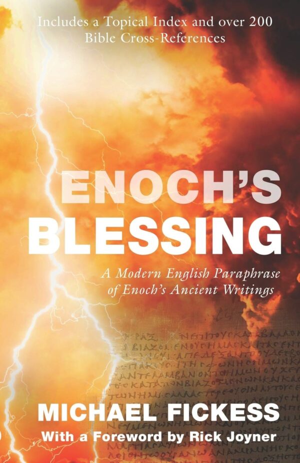 Enoch'S Blessing: A Modern English Paraphrase Of Enoch'S Ancient Writings: Updated