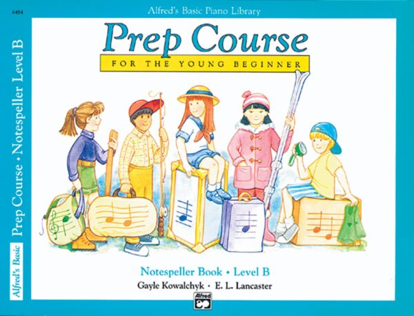 Alfred'S Basic Piano Prep Course Notespeller, Bk B (Alfred'S Basic Piano Library)