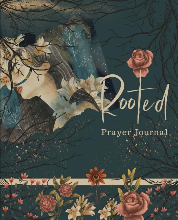 Rooted Prayer Journal