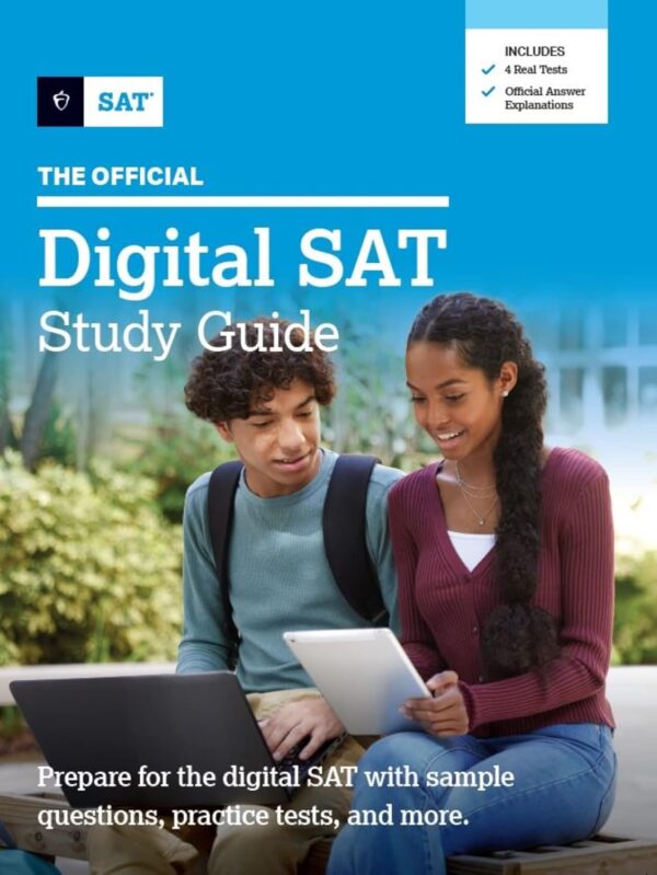 The Official Digital Sat Study Guide (Official Digital Study Guide)