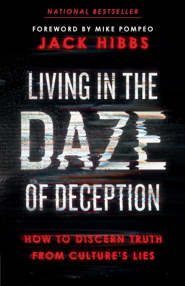 Living In The Daze Of Deception: How To Discern Truth From Culture?S Lies