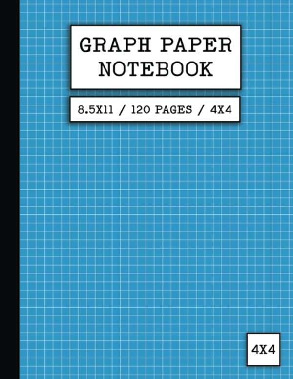 Graph Paper Notebook 8.5 X 11 / 120 Pages / 4X4: Composition Exercise Book - Grid Paper 4 Squares Per Inch - For School, Engineering Work, Drawing &Amp; ... Students (Notebooks For Education &Amp; Work)