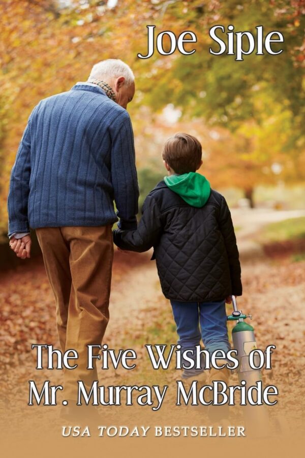 The Five Wishes Of Mr. Murray Mcbride