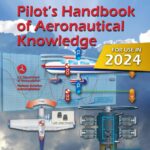 2023 Pilot?s Handbook of Aeronautical Knowledge FAA-H-8083-25C (Color Print)