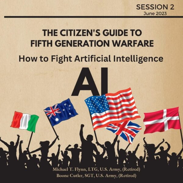 How To Fight Artificial Intelligence (Ai) (The Citizen'S Guide To Fifth Generation Warfare)