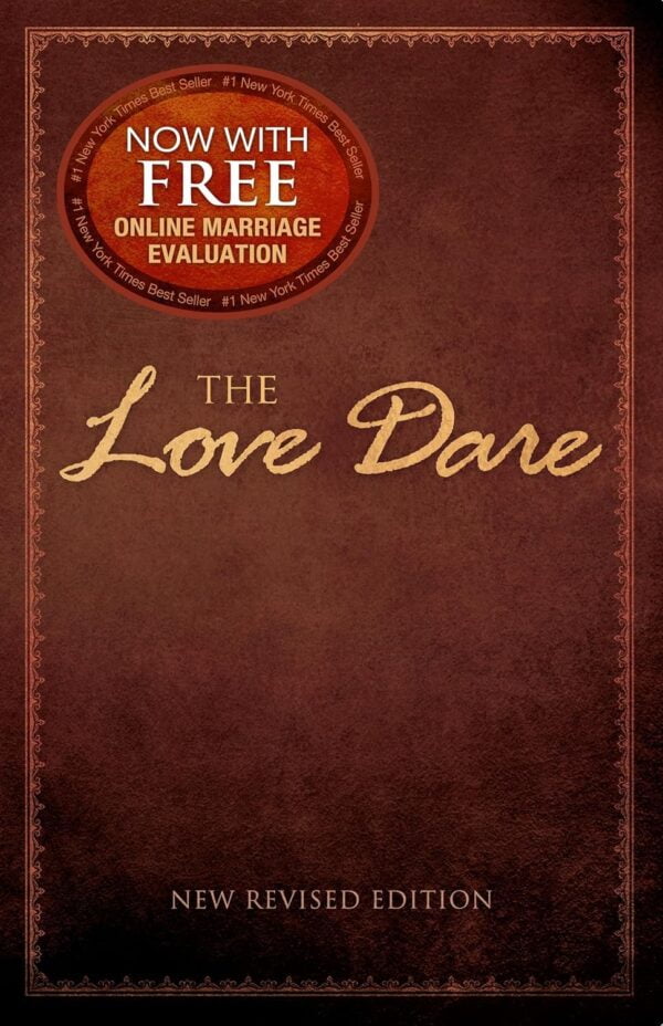 The Love Dare: Now With Free Online Marriage Evaluation