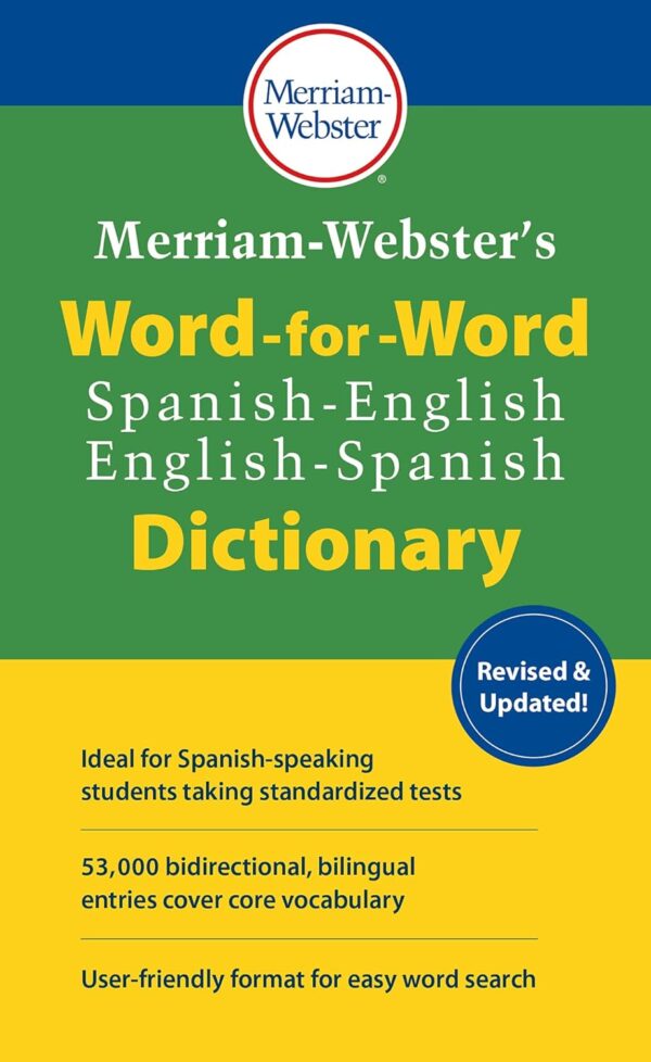 Merriam-Webster'S Word-For-Word Spanish-English Dictionary (Multilingual, English And Spanish Edition)