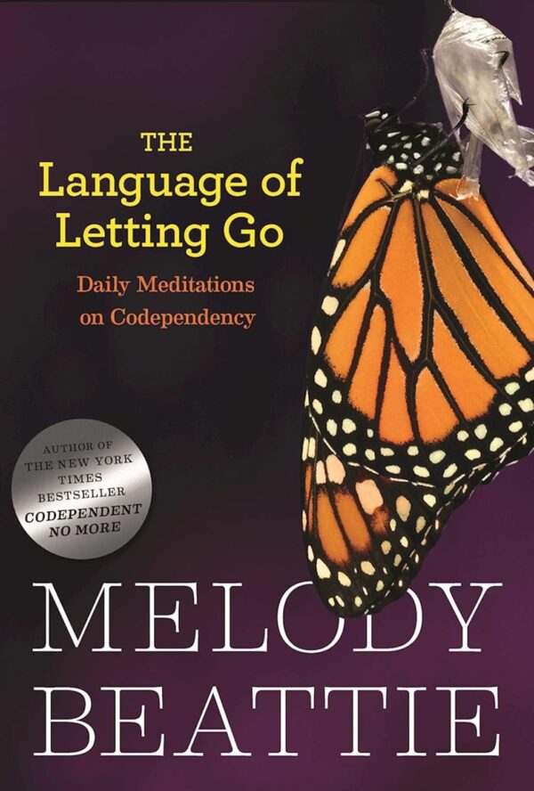 The Language Of Letting Go: Daily Meditations For Codependents (Hazelden Meditation Series)