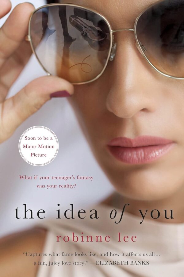 The Idea Of You: A Novel