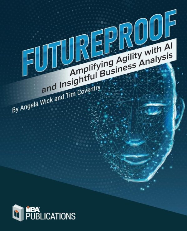 Futureproof: Amplifying Agility With Ai And Insightful Business Analysis