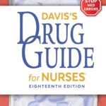 Davis’s Drug Guide for Nurses