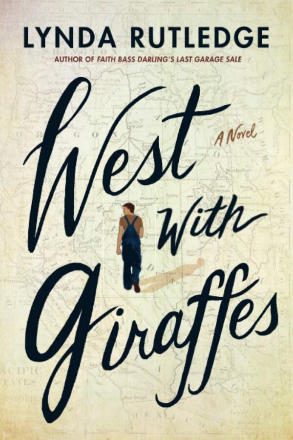 West With Giraffes: A Novel