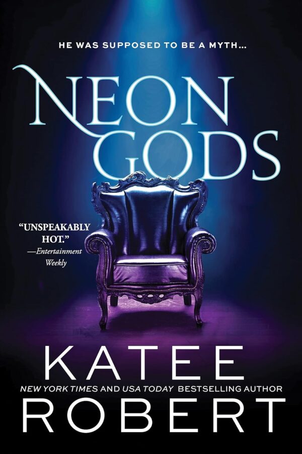 Neon Gods: A Scorchingly Hot Modern Retelling Of Hades And Persephone (Dark Olympus, 1)