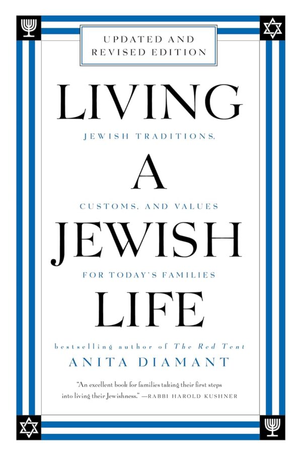 Living A Jewish Life, Revised And Updated: Jewish Traditions, Customs, And Values For Today'S Families