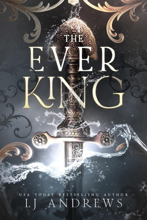 The Ever King: A Dark Fantasy Romance (The Ever Seas)