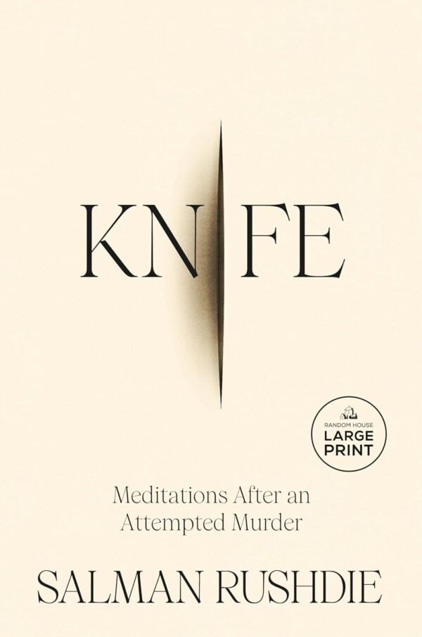 Knife: Meditations After An Attempted Murder