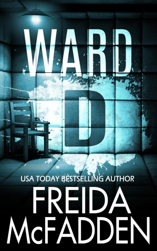 Ward D: A Gripping Psychological Thriller