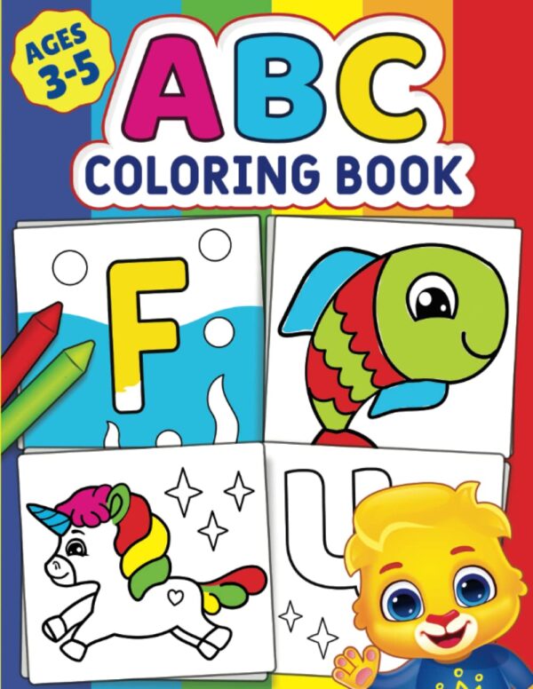 Abc Coloring Book: Color 100+ Animals, Birds, Vehicles, Fruits, Toys &Amp; Alphabets For Boys &Amp; Girls | Coloring Book For Toddlers And Preschool Kids | ... Book And Coloring Pages (Kids Ages 3-5)