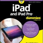 iPad & iPad Pro For Dummies (iPad and iPad Pro for Dummies)