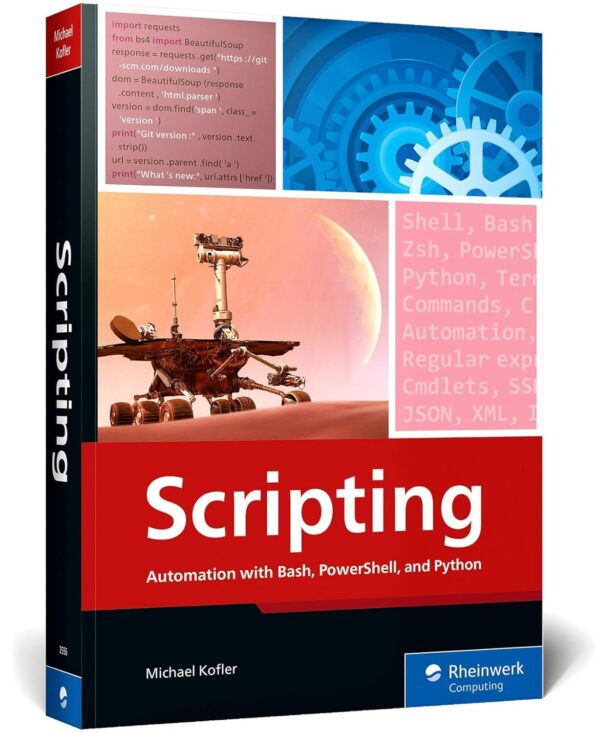 Scripting: Automation With Bash, Powershell, And Python