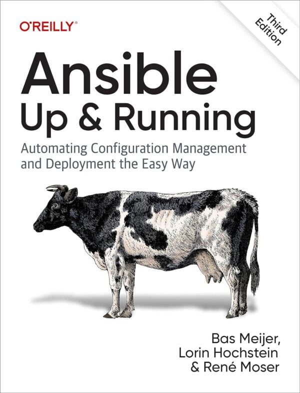 Ansible: Up And Running: Automating Configuration Management And Deployment The Easy Way