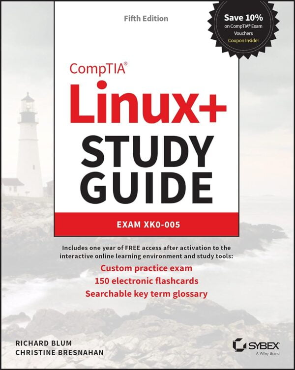 Comptia Linux+ Study Guide: Exam Xk0-005 (Sybex Study Guide)