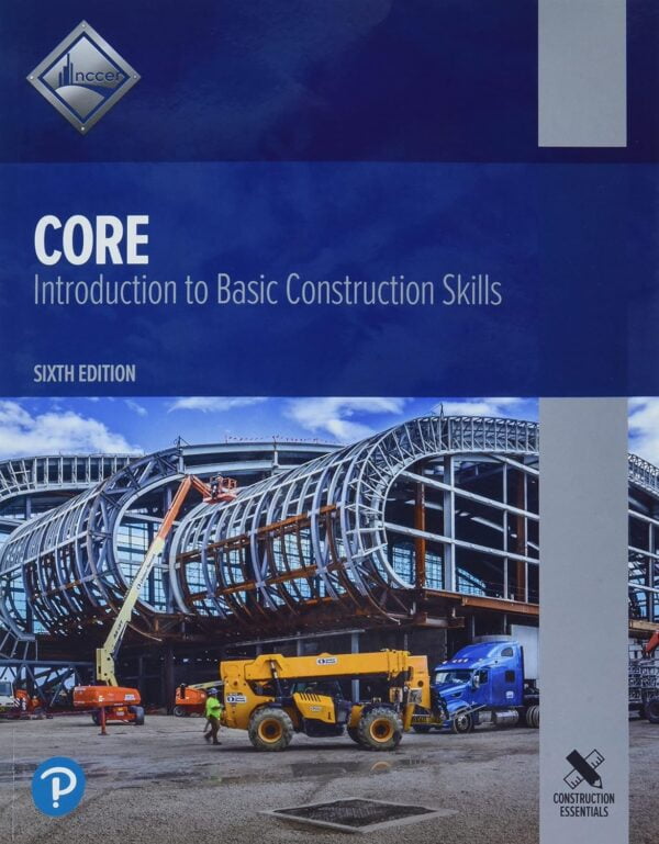 Core: Introduction To Basic Construction Skills