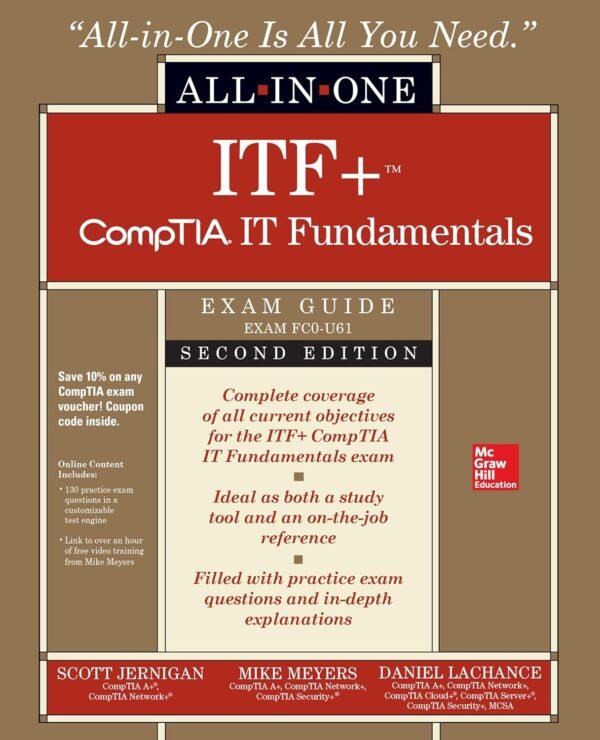 Itf+ Comptia It Fundamentals All-In-One Exam Guide, Second Edition (Exam Fc0-U61)