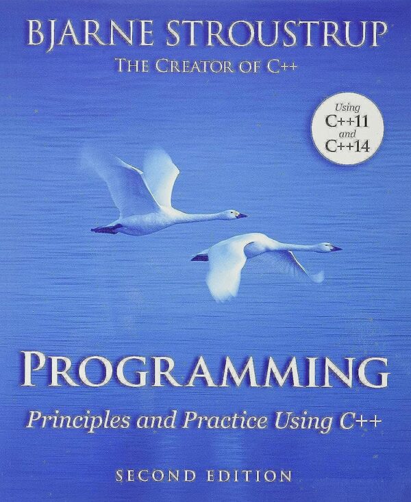 Programming: Principles And Practice Using C++ (2Nd Edition)